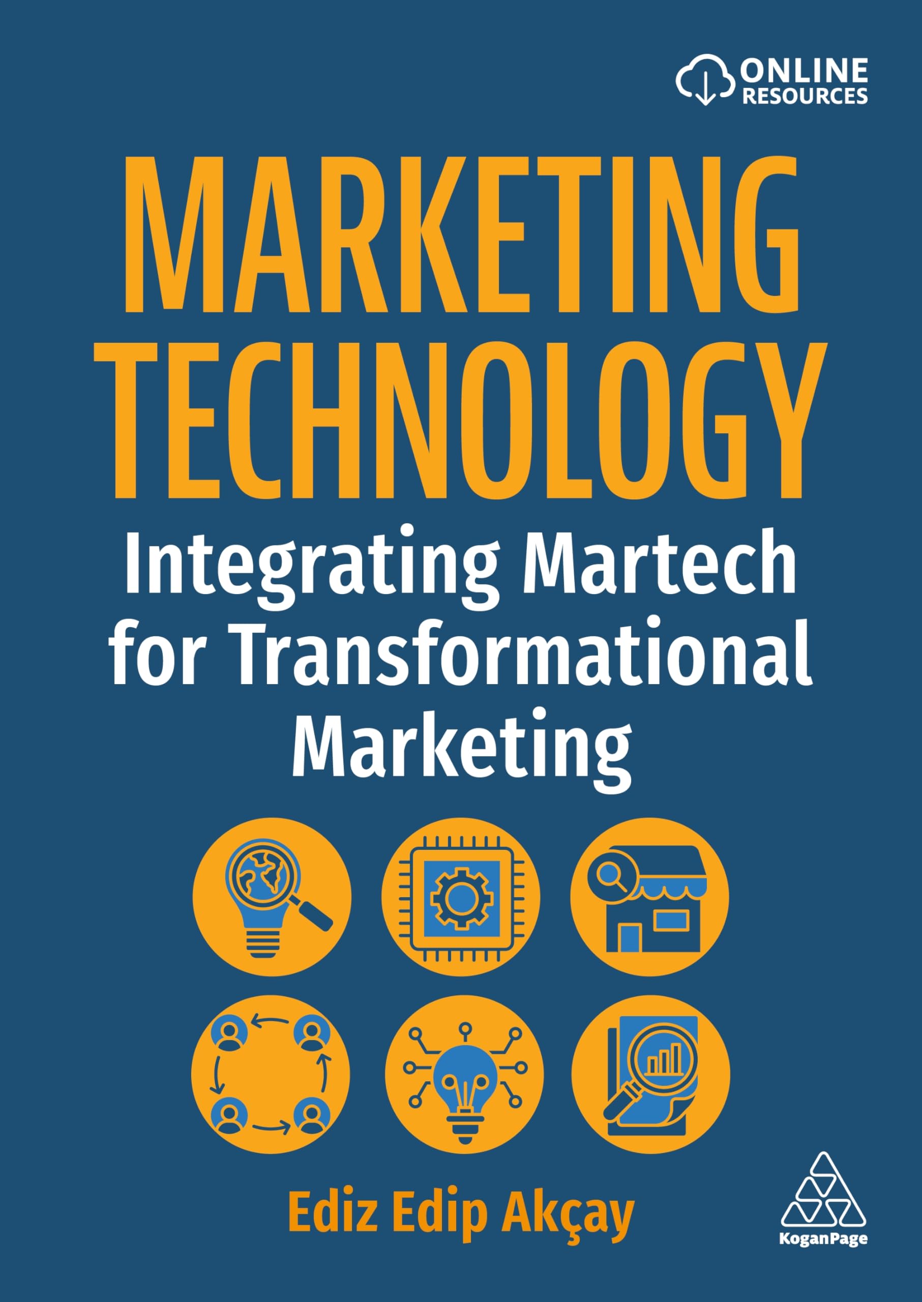Marketing Technology by Ediz Edip Akay - 9781398625259