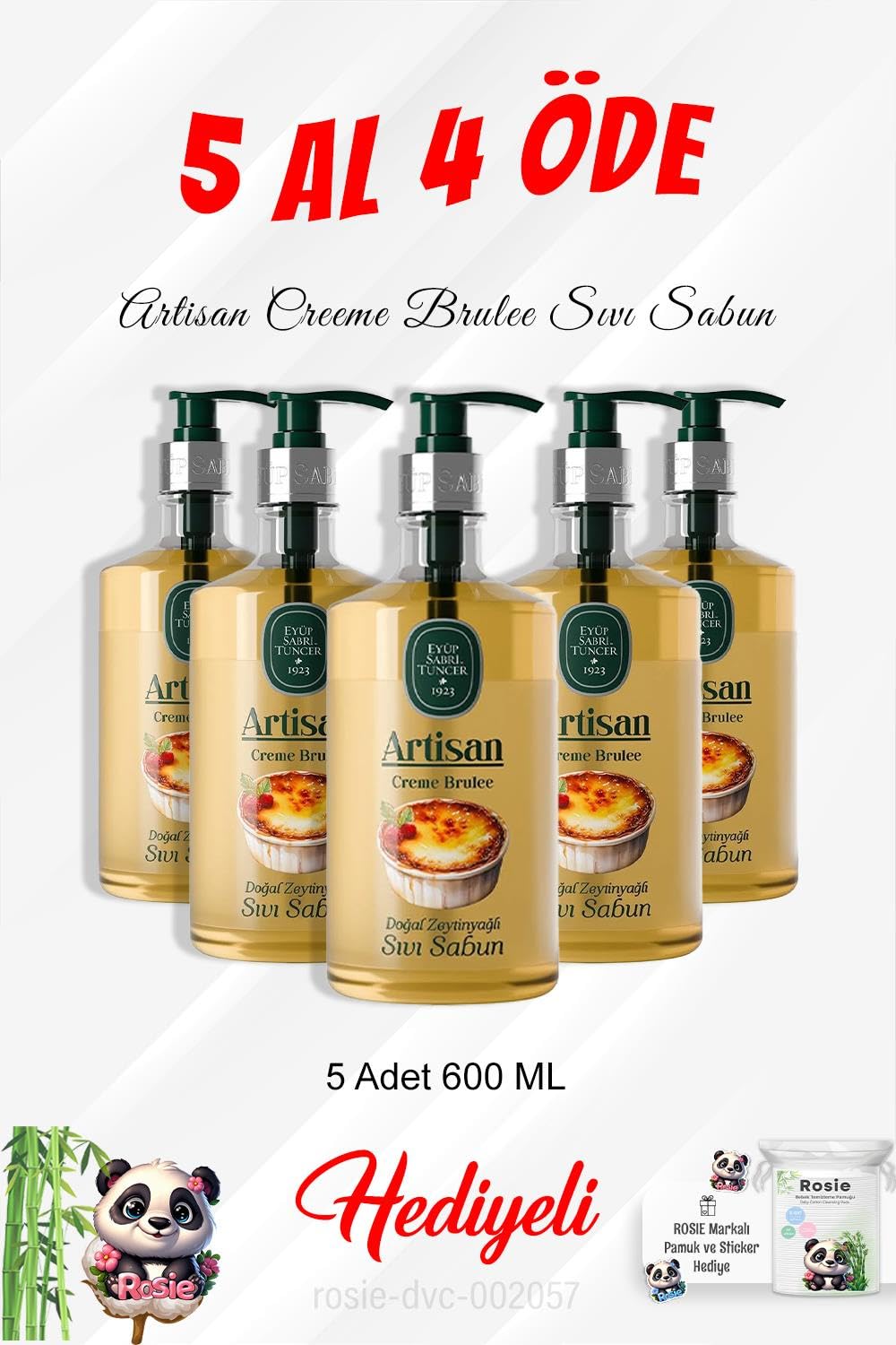 Eyüp Sabri Tuncer Creme Brulee Artisan Sıvı Sabun 600 ML 5 Al 4 Öde ve Rosie Pamuk