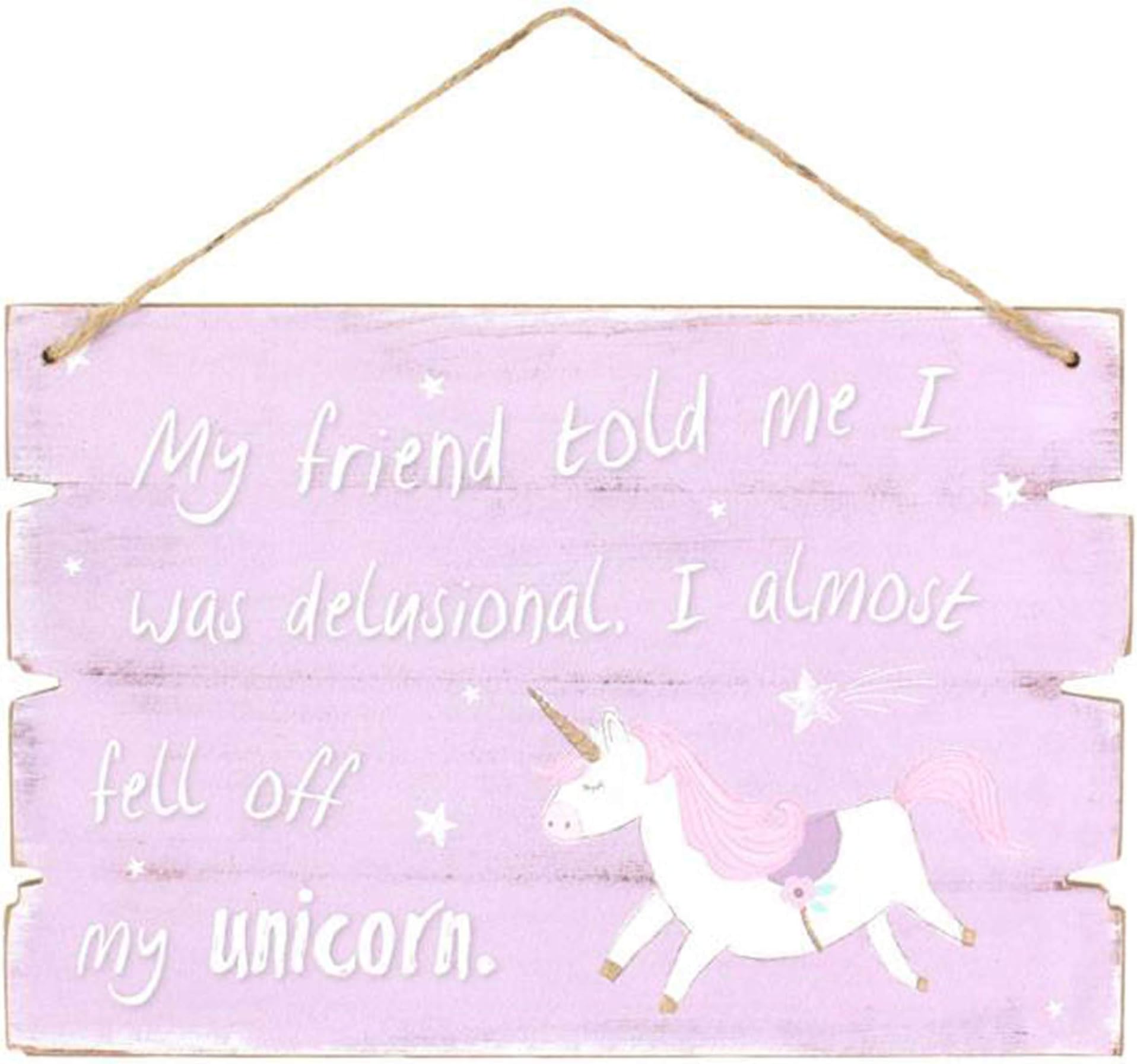 MY FRIEND TOLD ME UNICORN STARS PINK WHITE WOODEN HANGING WALL SIGN 27X29.5X1CM