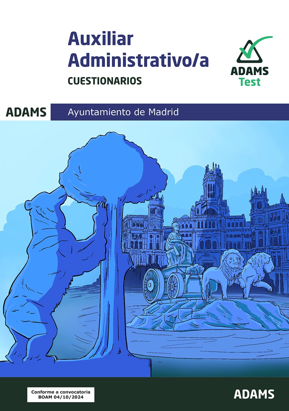 Cuestionarios Auxiliares Administrativos del Ayuntamiento de Madrid (OPOSICIONES)