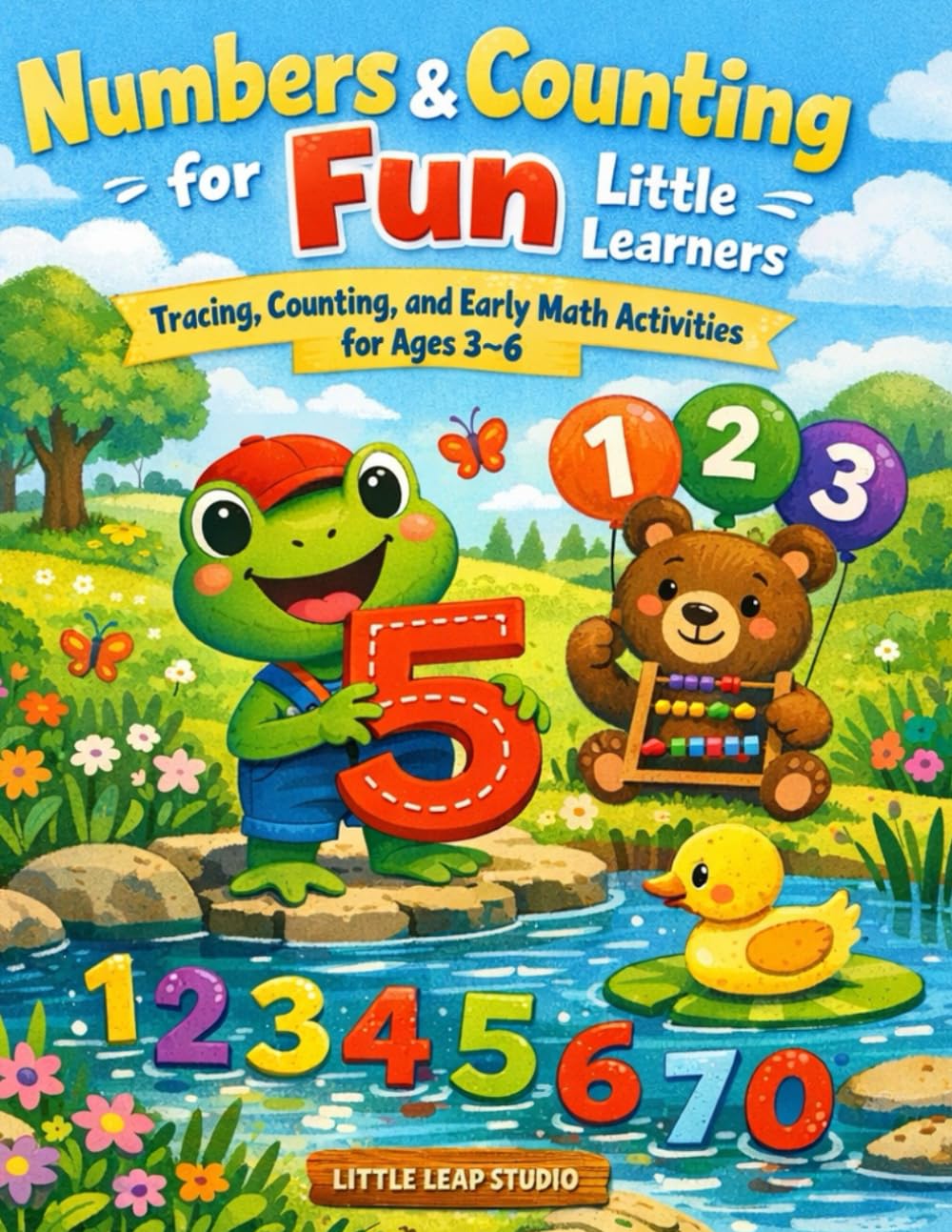 Numbers & Counting Fun for Little Learners: Tracing, Counting, and Early Math Activities for Ages 3–6