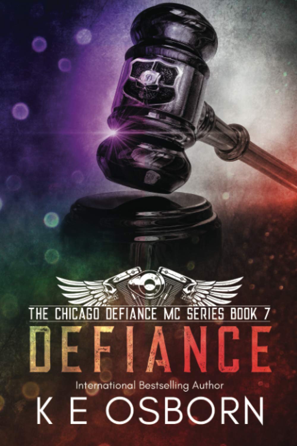 Defiance: 7 (The Chicago Defiance MC Series)