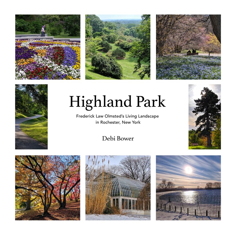 Highland Park: Frederick Law Olmsted’s Living Landscape in Rochester, New York