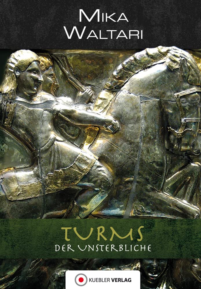 Waltari, M: Turms der Unsterbliche