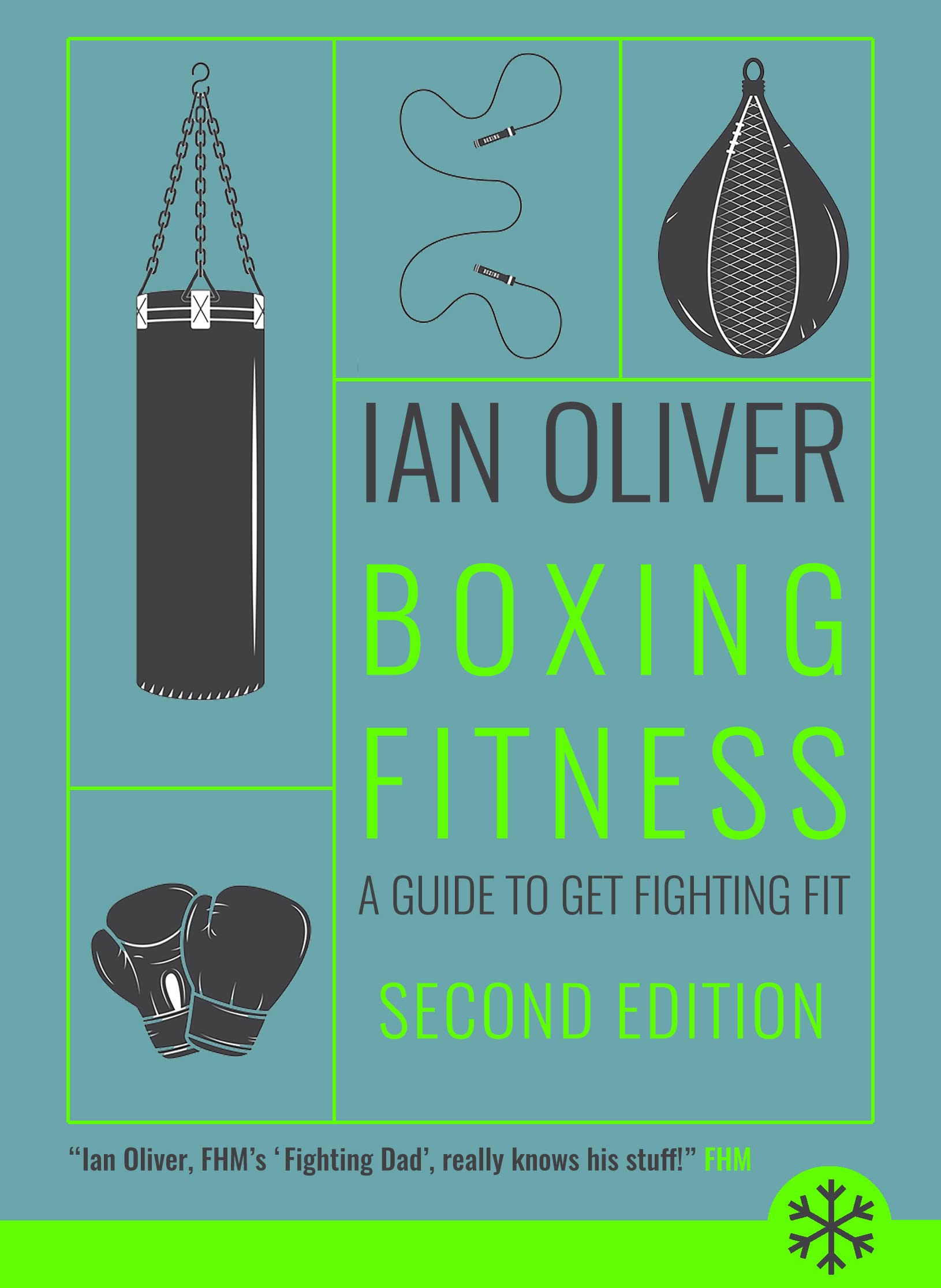 Boxing Fitness: A Guide to Get Fighting Fit (Snowbooks Fitness)