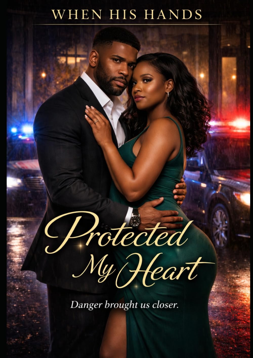 When His Hands Protected My Heart (The Corporate Shadows Series)