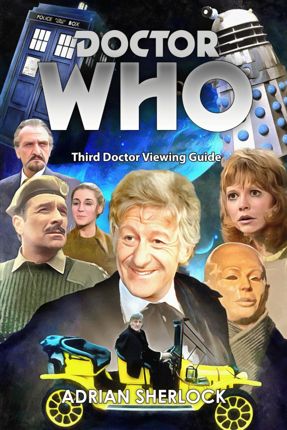 DOCTOR WHO: THIRD DOCTOR VIEWER’S GUIDE