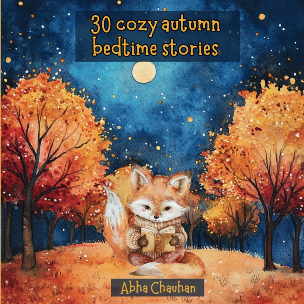 Cozy autumn bedtime stories: 30 simple short stories for toddlers