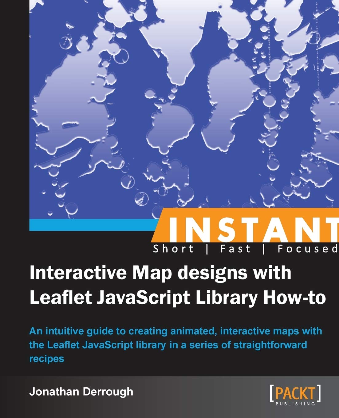 Buy Instant Interactive Designs with Leaflet JavaScript Library How-to ...