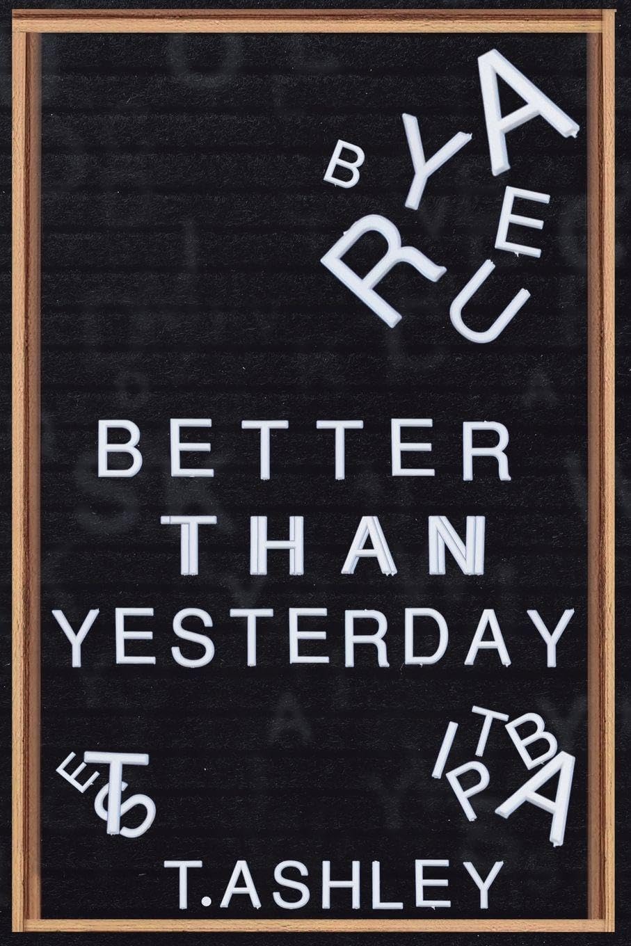 Better Than Yesterday