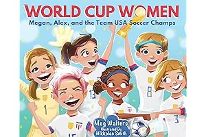 World Cup Women: Megan, Alex, and the Team USA Soccer Champs