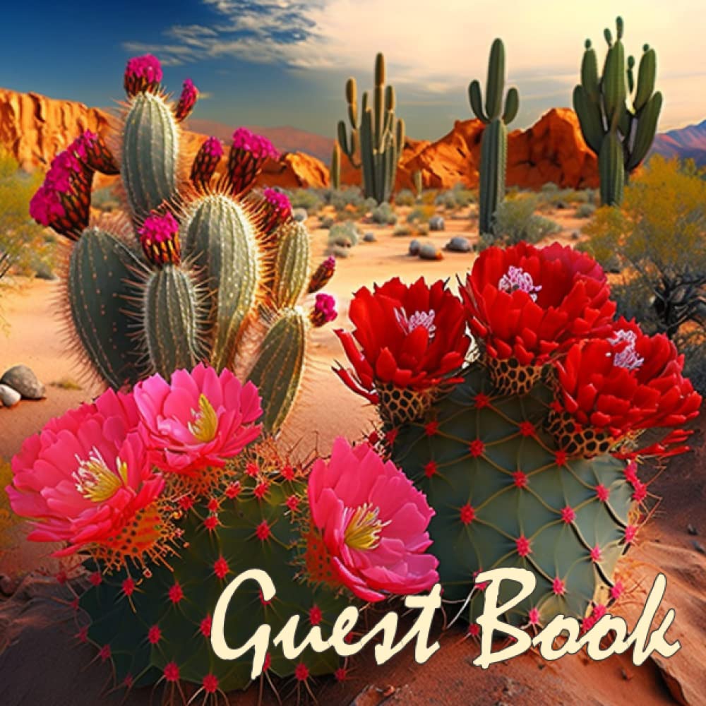 Sands and Succulents: A Unique Guest Book for Your Vacation Rental: Desert-themed guest book for Vacation Homes, Airbnb, Cabins, VRBOs, Bed and ... Located in Deserts, Canyons and Valleys