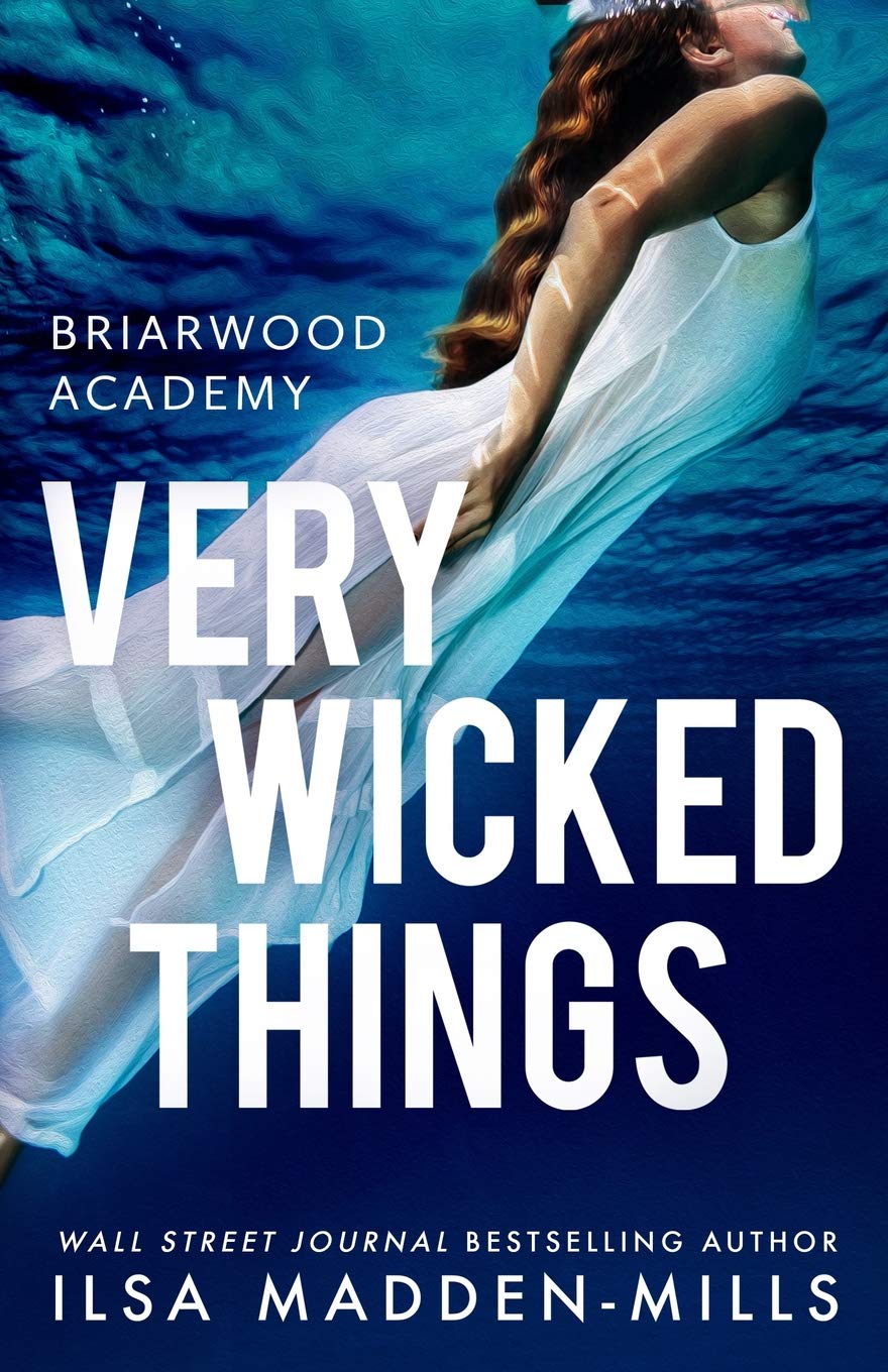 Very Wicked Things: 2 (Briarwood Academy)