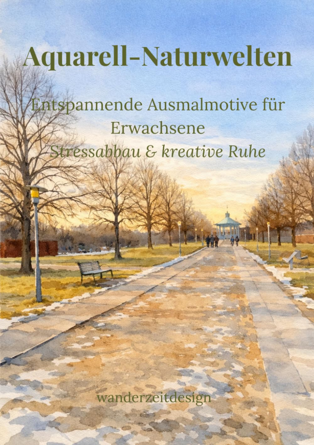 Aquarell-Naturwelten: Entspannende Ausmalmotive für Erwachsene - Stressabbau & kreative Ruhe