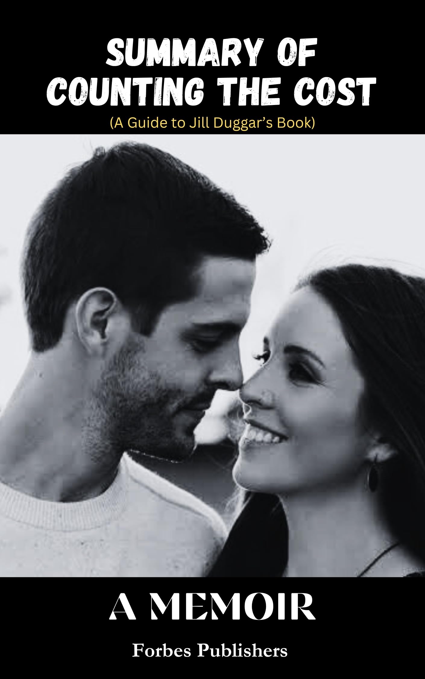 Summary of Jill Duggar’s Book Counting the Cost: A memoir
