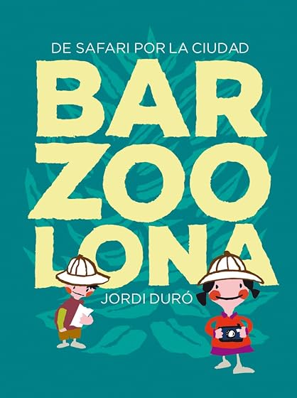 Barzoolona: De Safari por la Ciudad