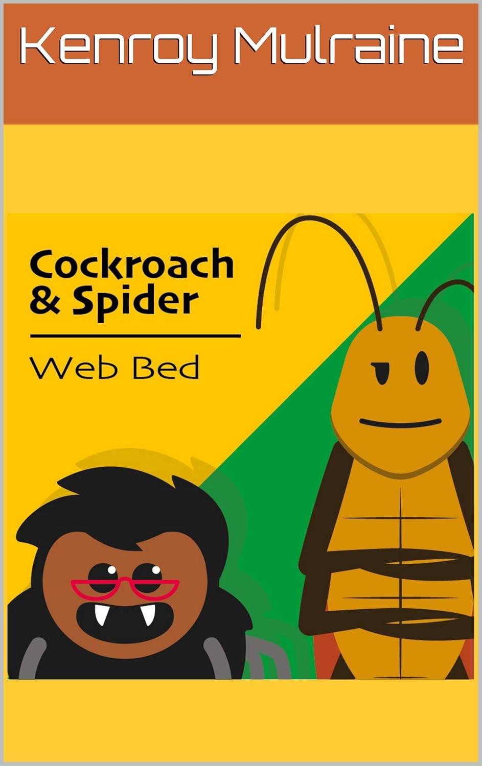 Cockroach and Spider Stories - Web Bed - Kindle edition by Mulraine ...