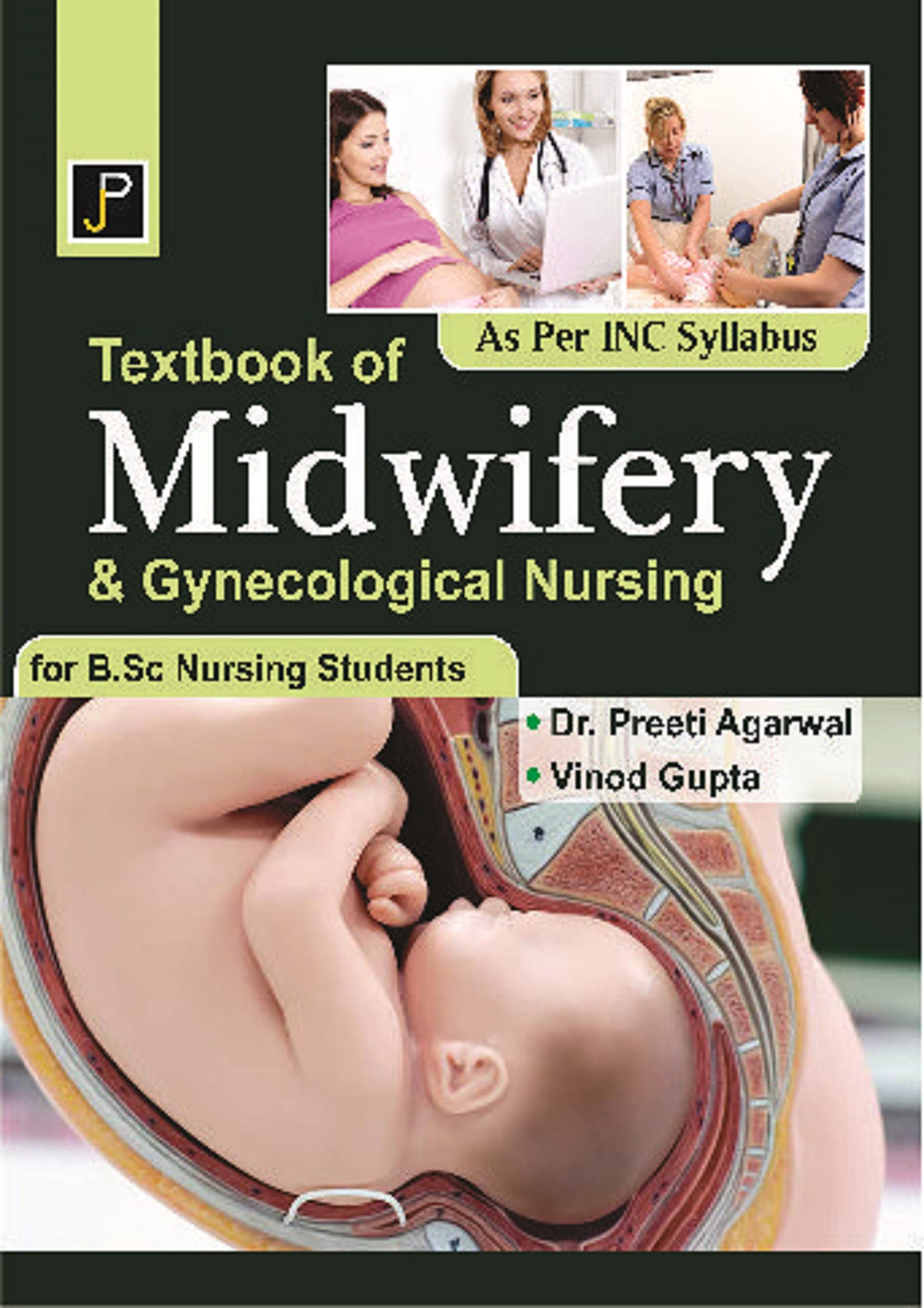 Textbook of Midwifery & Gynecological Nursing for B.Sc. Nursing Students (As Per INC Syllabus)