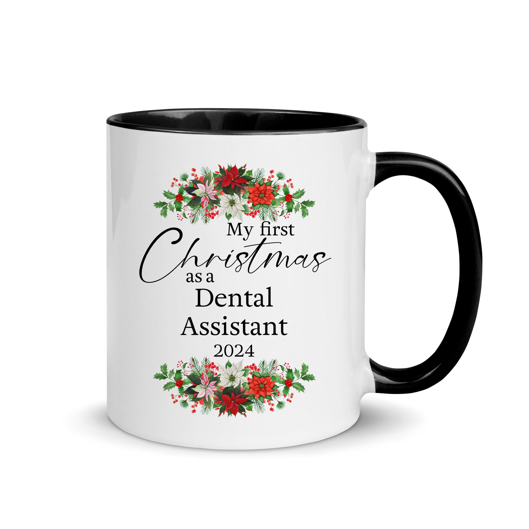 My First Christmas as a Dental Assistant 2024 Coffee Mug Black Accent Christmas Gifts for Dentist Dentistry Operator Dental Clinic Cup Birthday New Year Party Decor, 11oz Ceramic