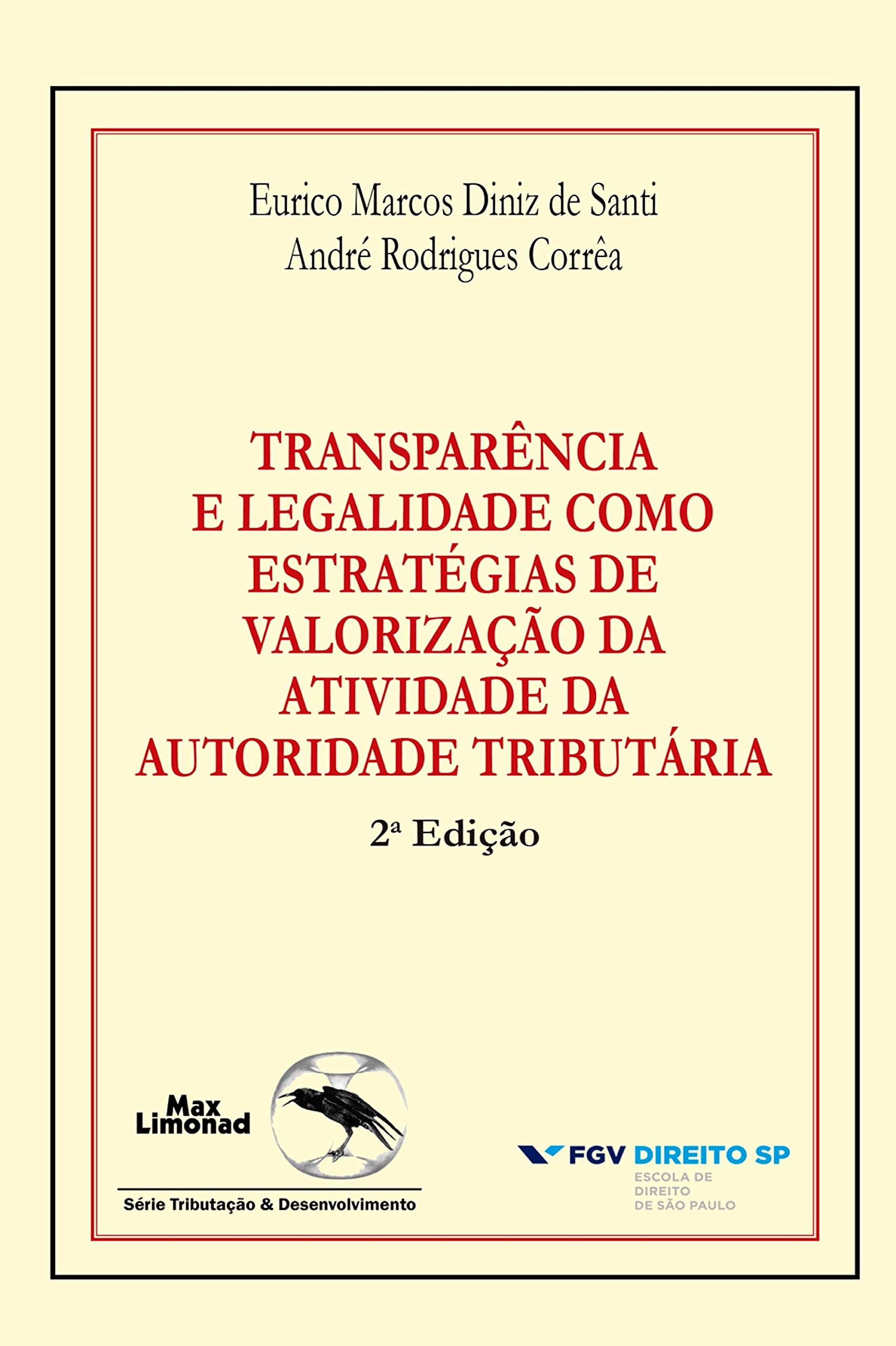 Capa de Transparência e legalidade como estratégias de valorização da atividade da autoridade tributária