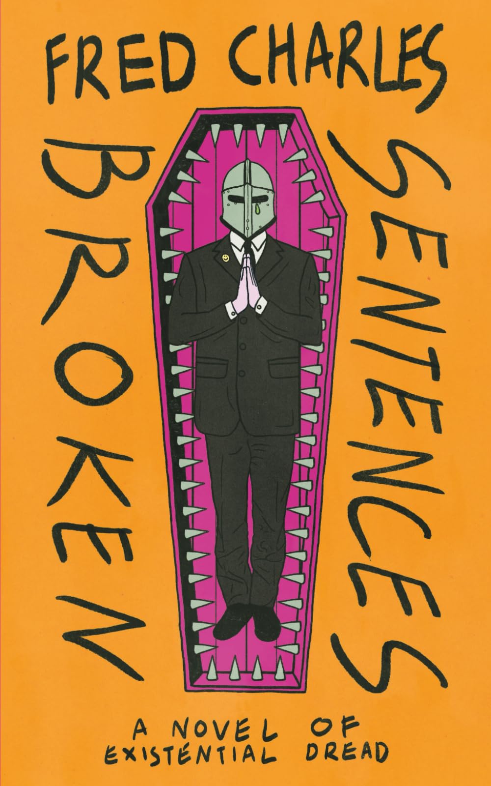 Broken Sentences: A Novel of Existential Dread