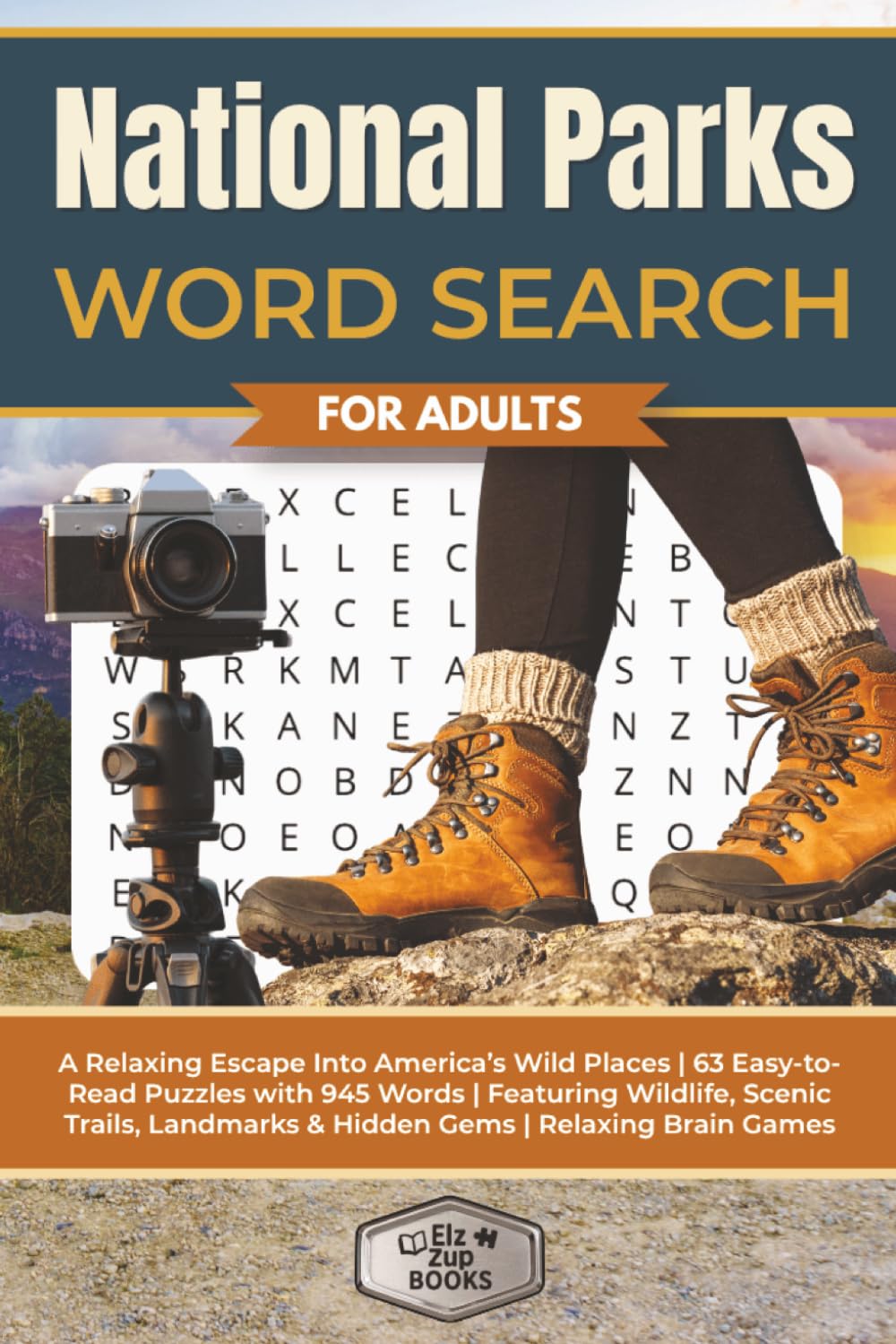 National Parks Word Search for Adults: A Relaxing Escape Into America’s Wild Places | 63 Easy-to-Read Puzzles with 945 Words | Featuring Wildlife, ... (Elz Zup Signature Word Searches Series)