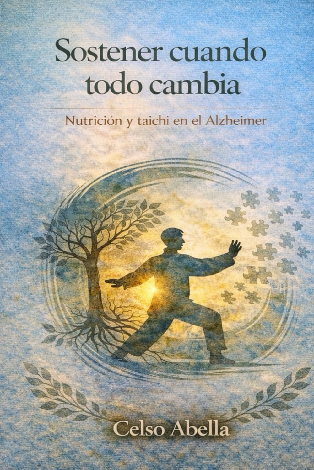 Sostener cuando todo cambia: Nutrición y taichí en el Alzheimer