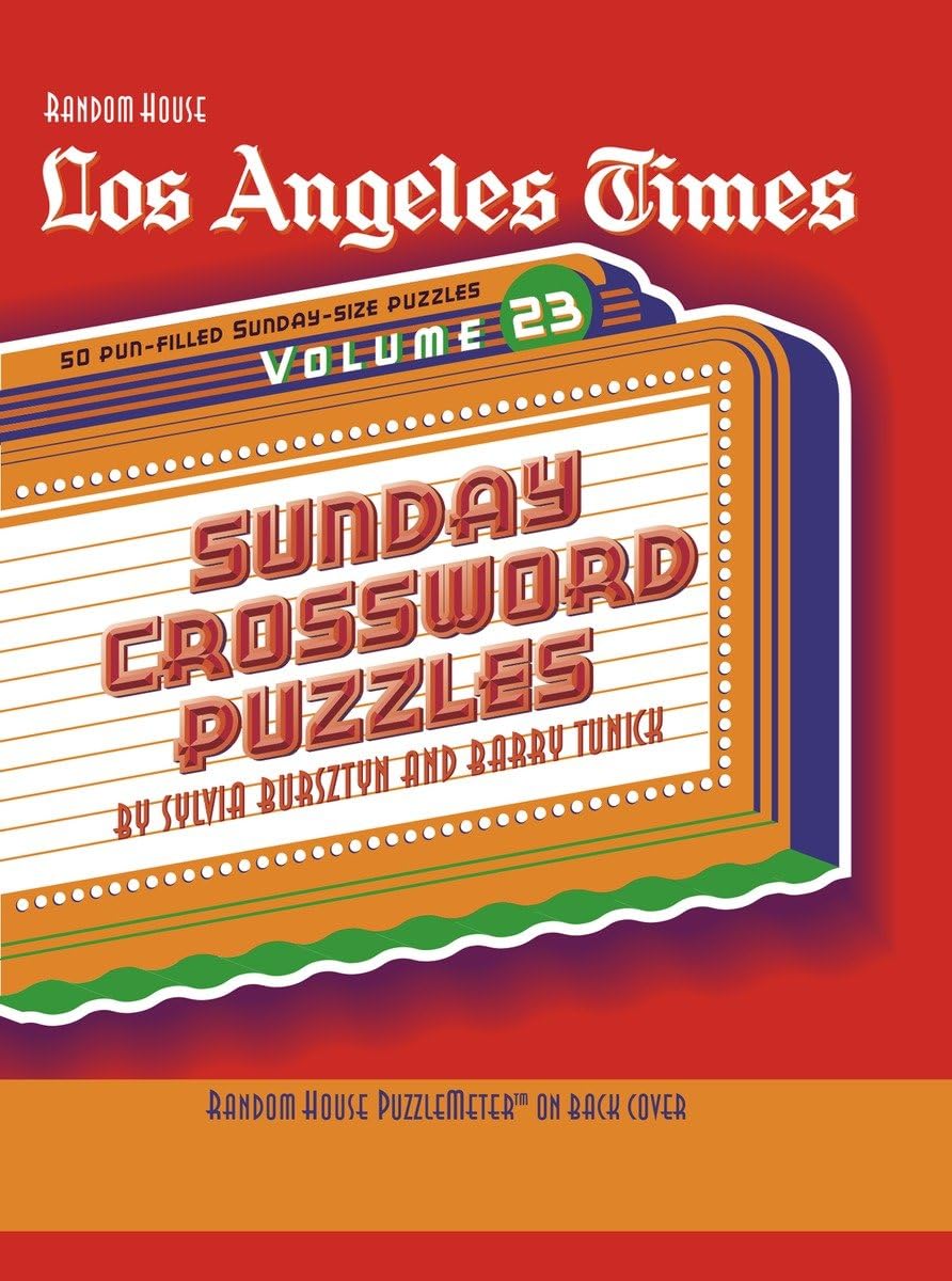 Los Angeles Times Sunday Crossword Puzzles, Volume 23 (The Los Angeles Times) Spiral-bound – July 13, 2004