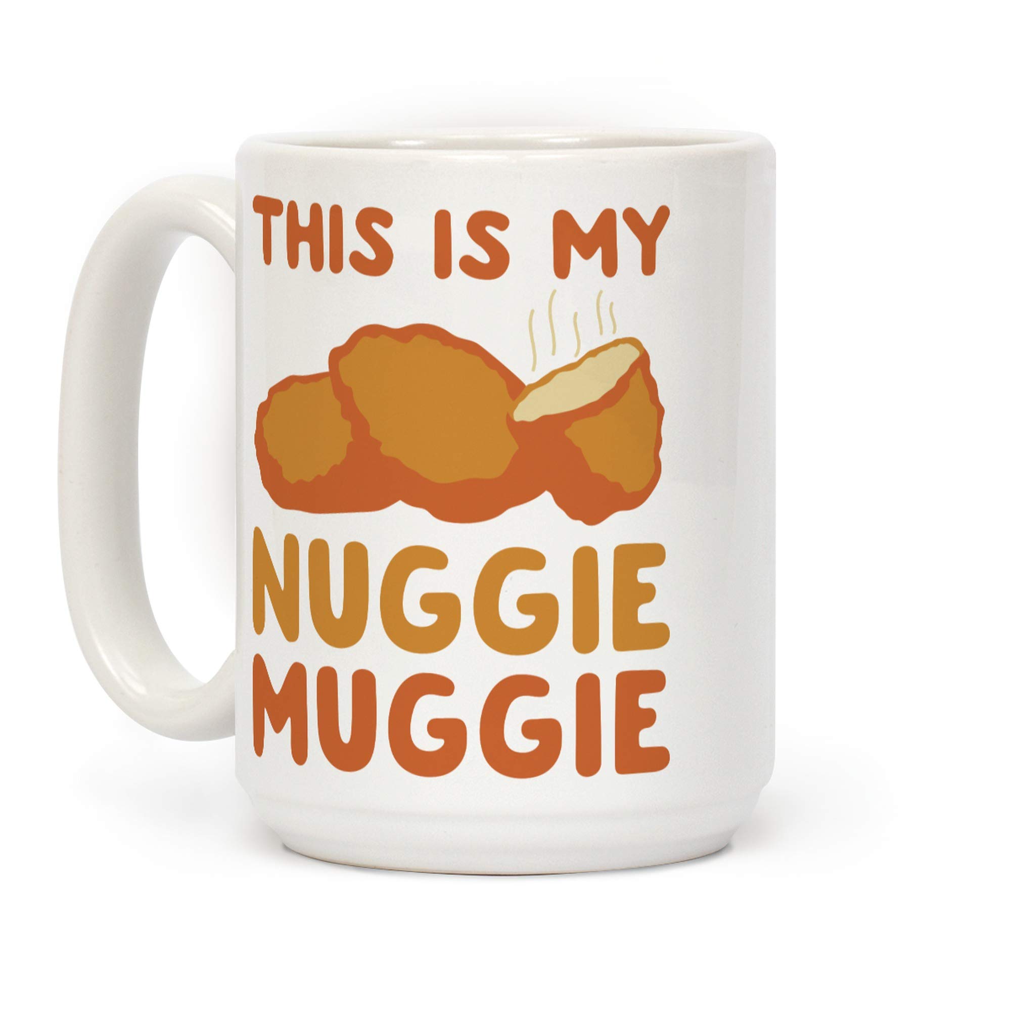 VIGAT This is My Nuggie Muggie White 15 Ounce Ceramic Coffee Mug