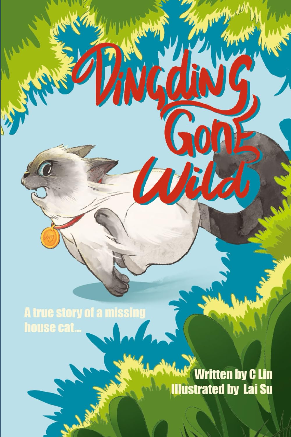 Dingding Gone Wild: A true story of a missing house cat...