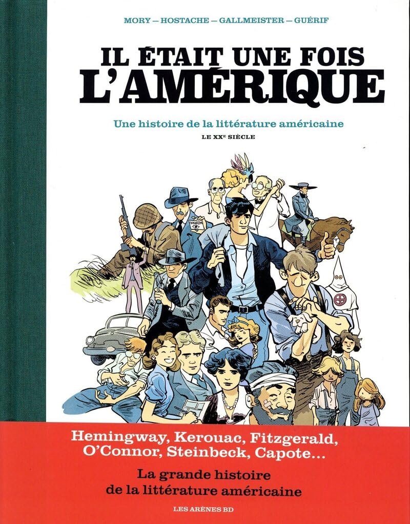 Il était une fois l'Amérique - Une histoire de la littérature américaine - Tome 2 Le XXè siècle (2)