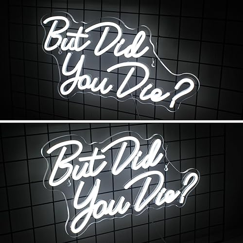 Miniatura 4 de Letrero LED de neón con texto en inglés "But Did You Die", letreros de neón blancos para decoración de pared, letras de luces de neón con