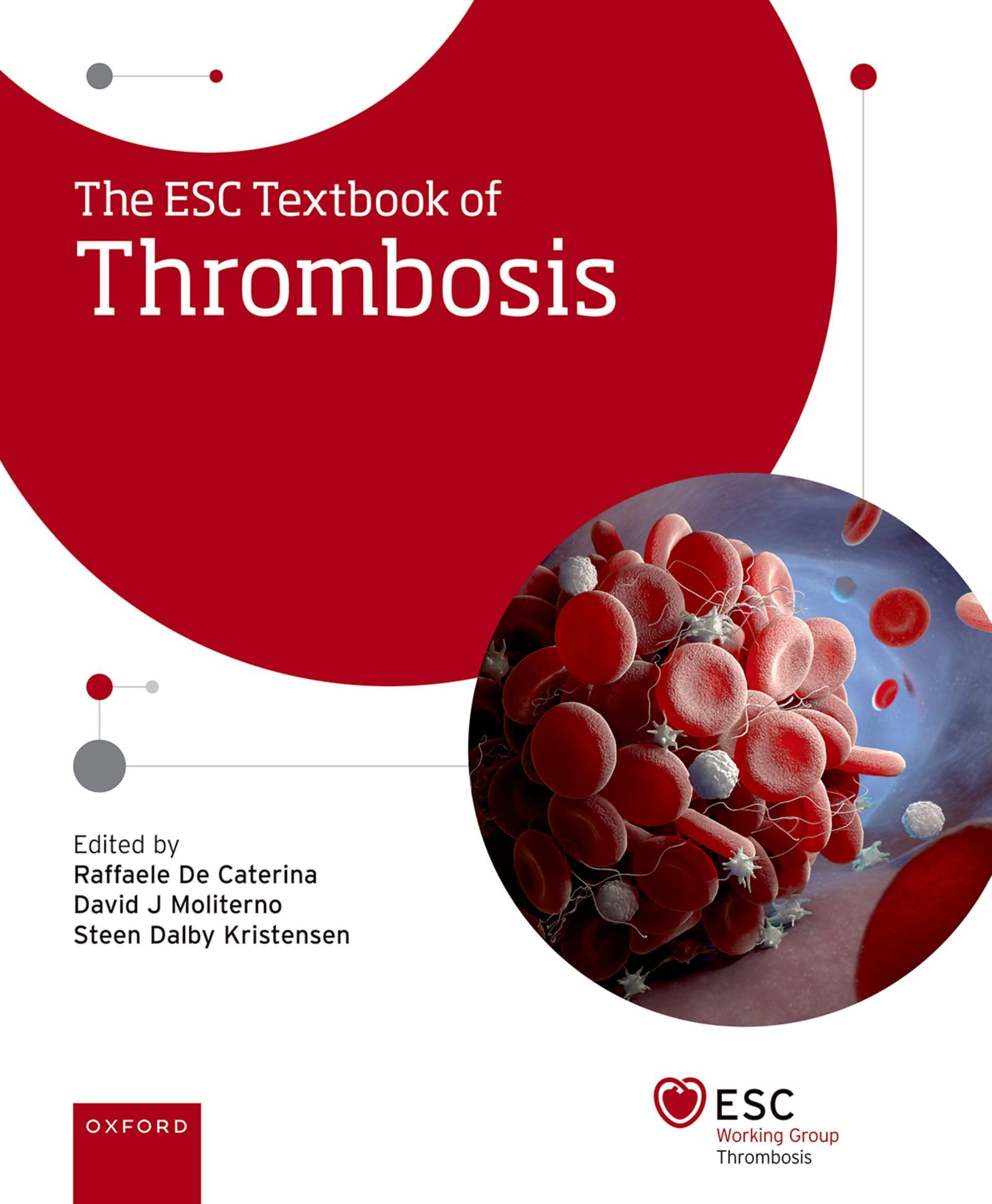 The ESC Textbook of Thrombosis (The European Society of Cardiology Series)