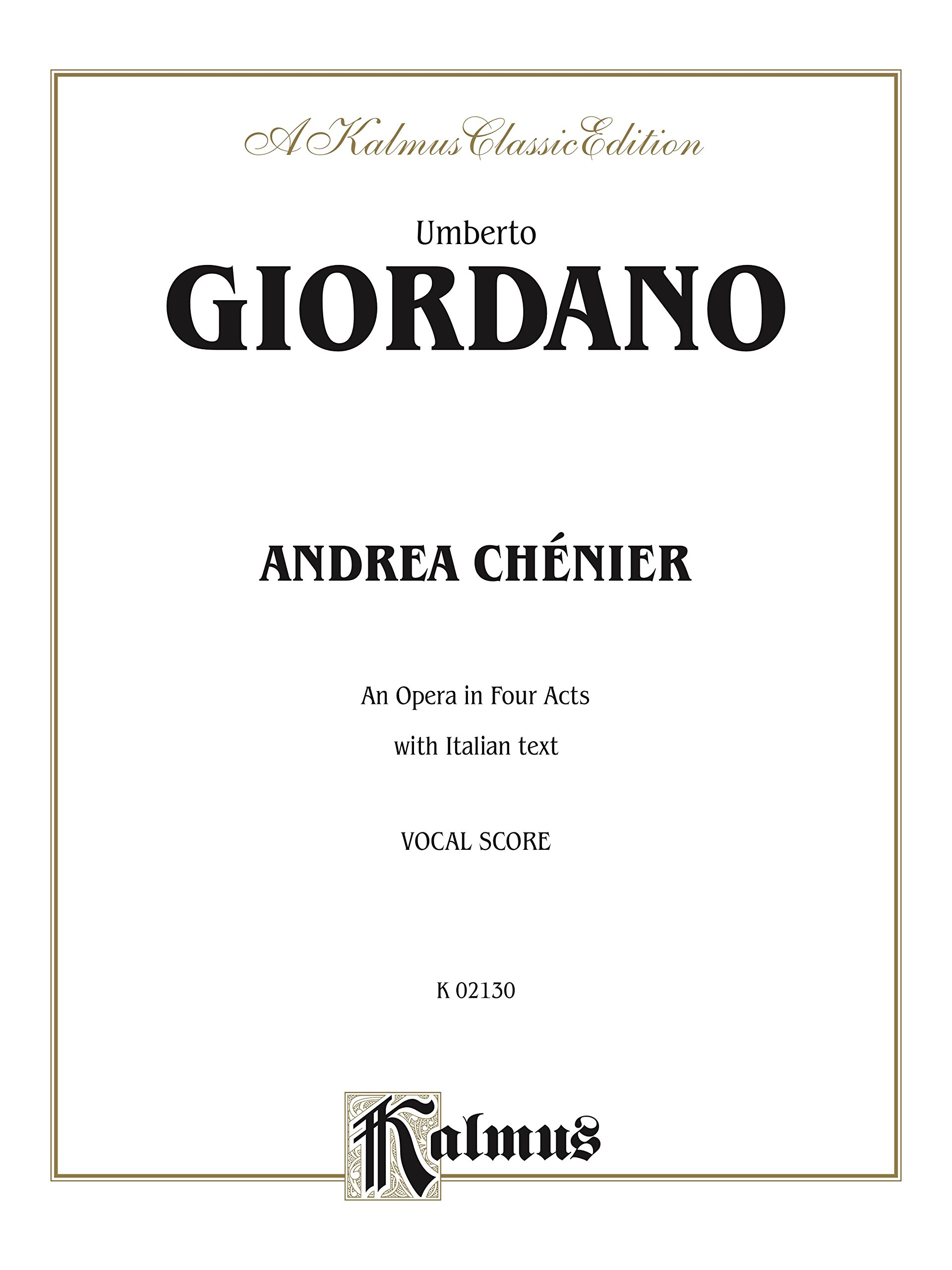 Andrea Chénier Partition opéra chant piano pour chanter le texte en italien