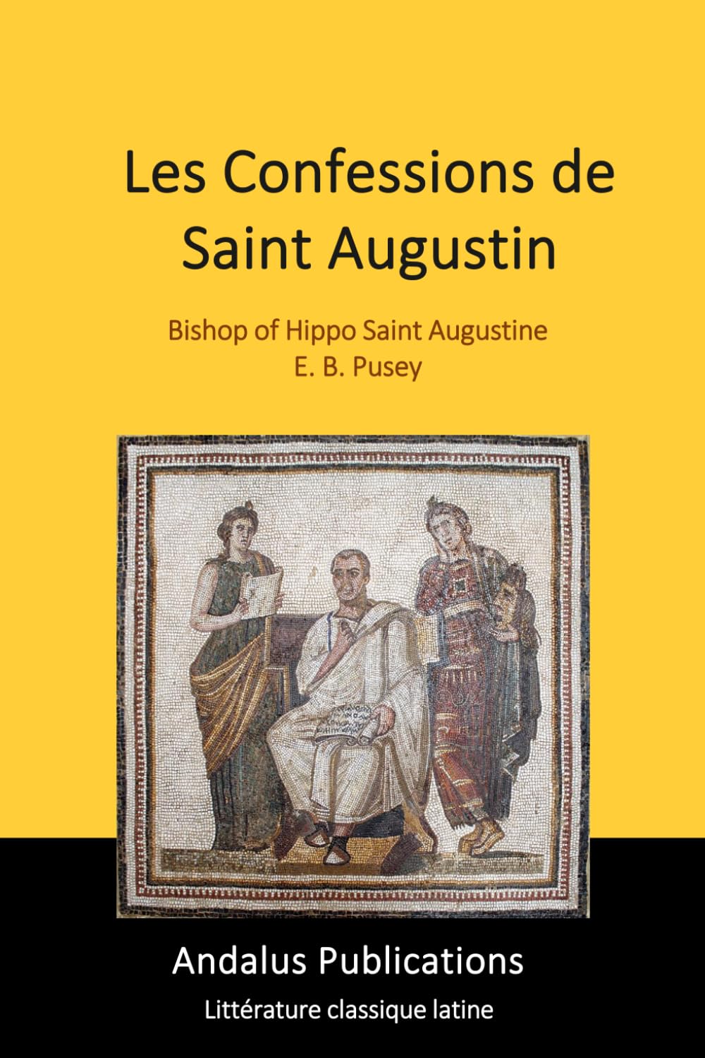 Les Confessions de Saint Augustin (traduction)