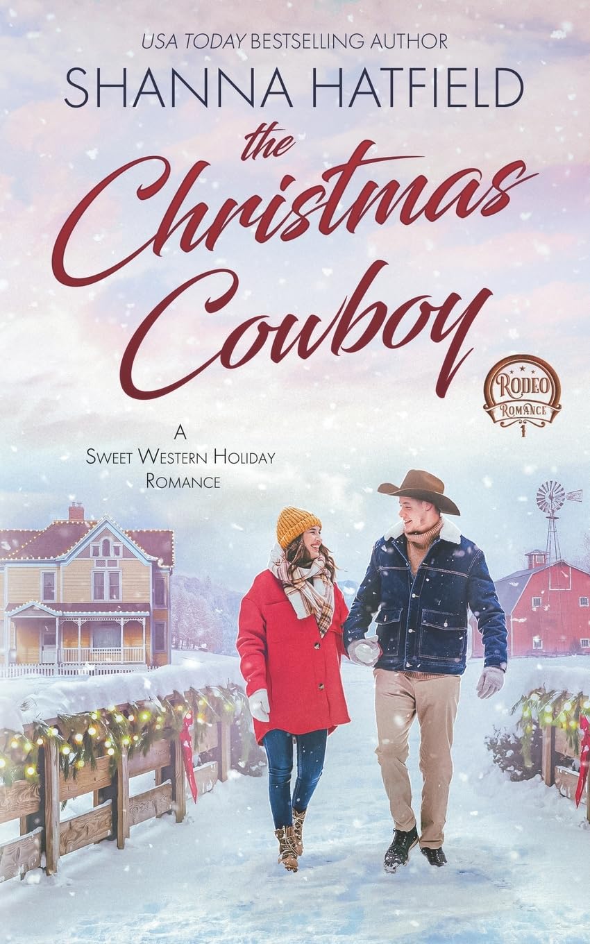 The Christmas Cowboy: Volume 1 (Rodeo Romance)