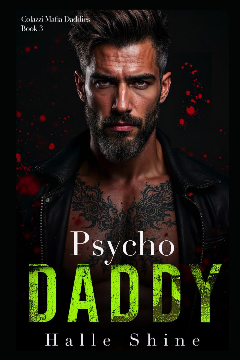 Psycho Daddy: An Age Play, Age Gap DDlg Mafia Romance (Colazzi Mafia Daddies)