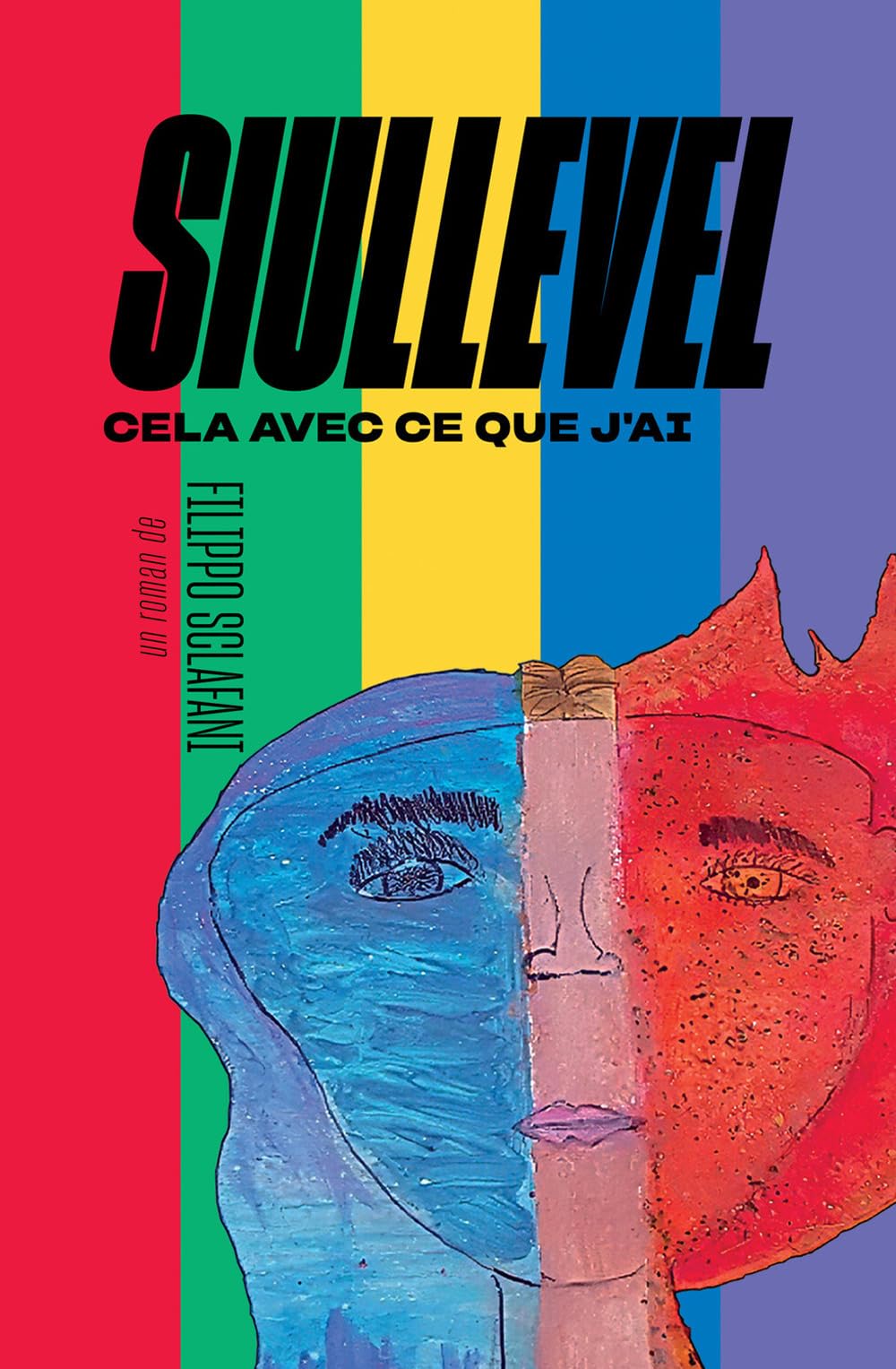 Siullevel: Cela avec ce que j’ai