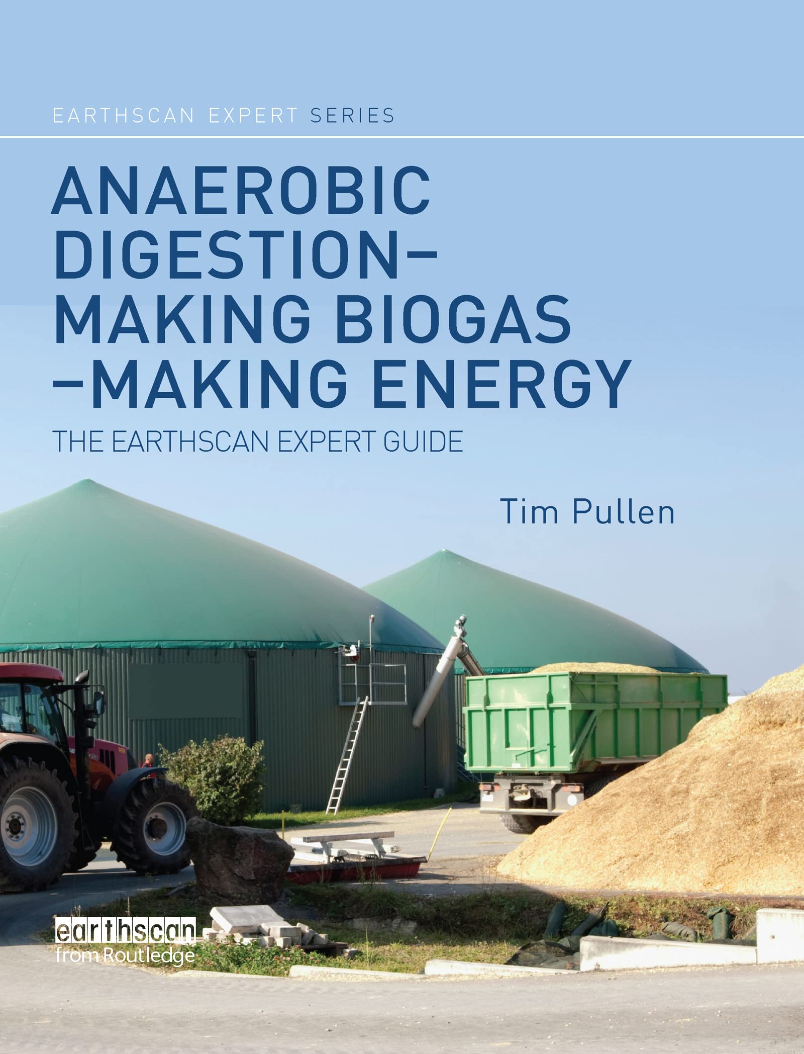 Anaerobic Digestion - Making Biogas - Making En, Pullen Paperback..
