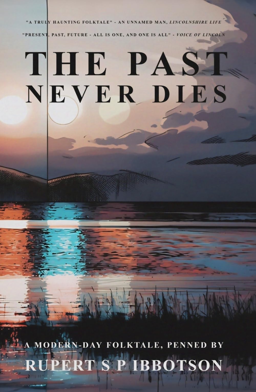 The Past Never Dies: A Modern-Day Folktale