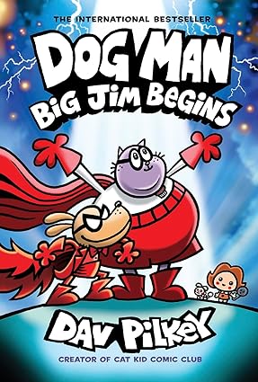 Dog Man: Big Jim Begins: A Graphic Novel (Dog Man #13): From the Creator of Captain Underpants