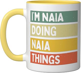 I'm Naia Doing Naia Things Funny Personalized Quote Ceramic Mug, Yellow/White