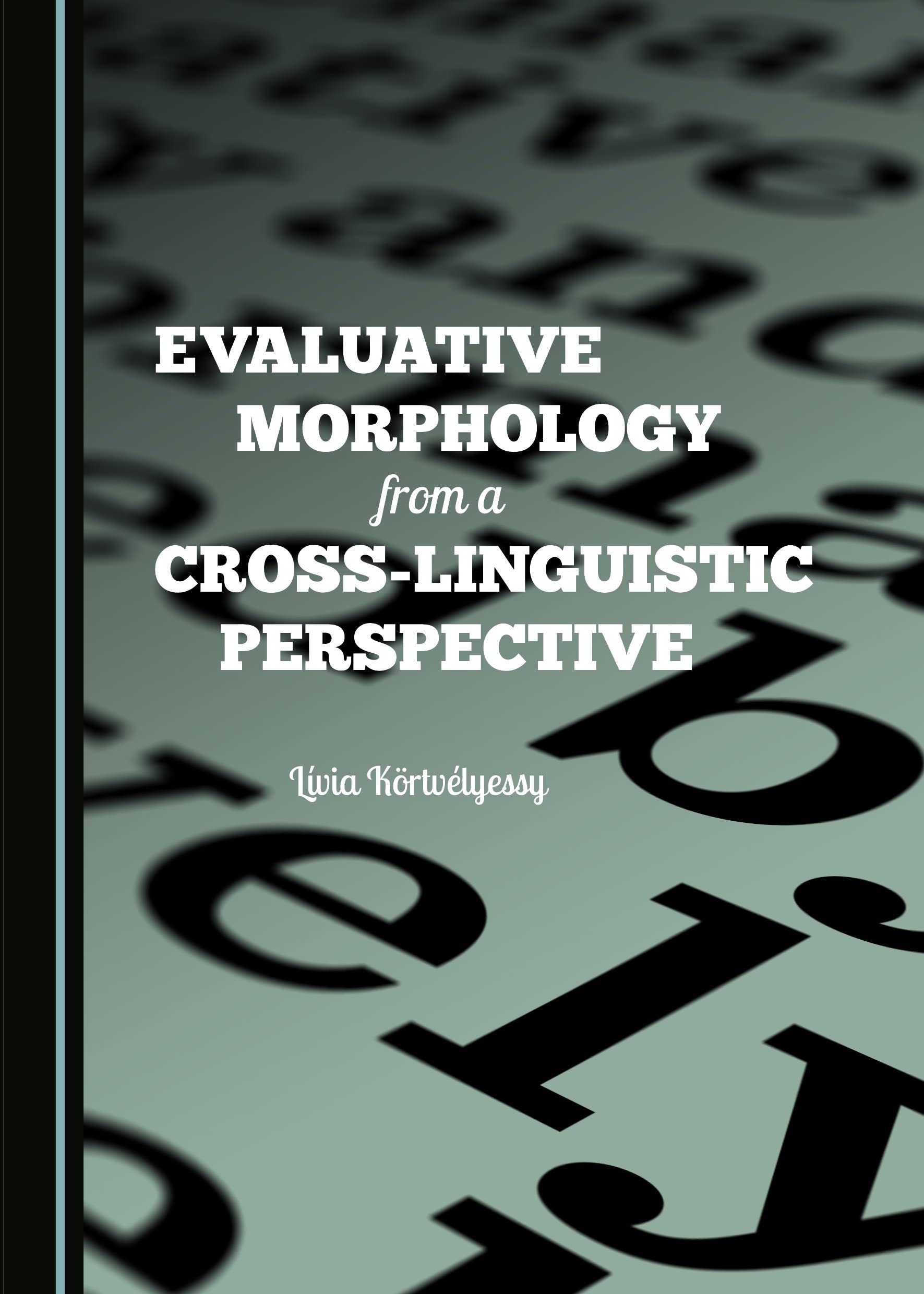 Buy Evaluative Morphology from a Cross-Linguistic Perspective — BookShops.in