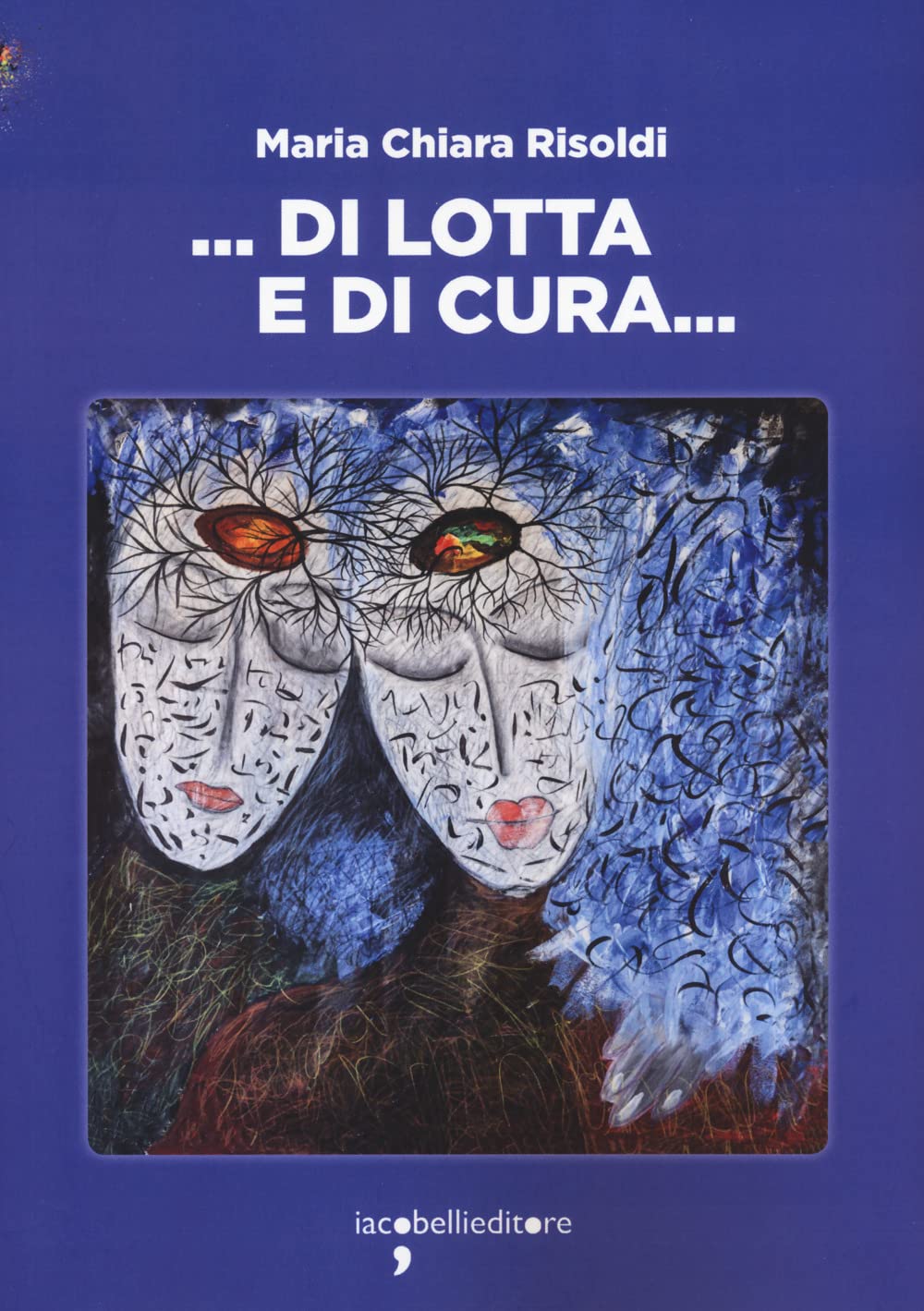 ... Di Lotta E Di Cura... - 4