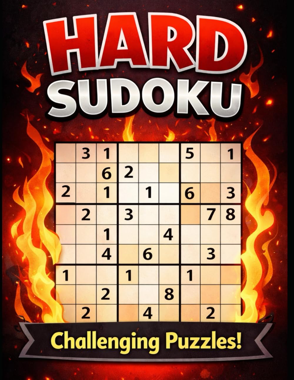 Hard Sudoku Puzzle Book: Challenging Brain Games for Adults | Advanced Logic Puzzles to Sharpen Focus, Memory & Problem-Solving Skills
