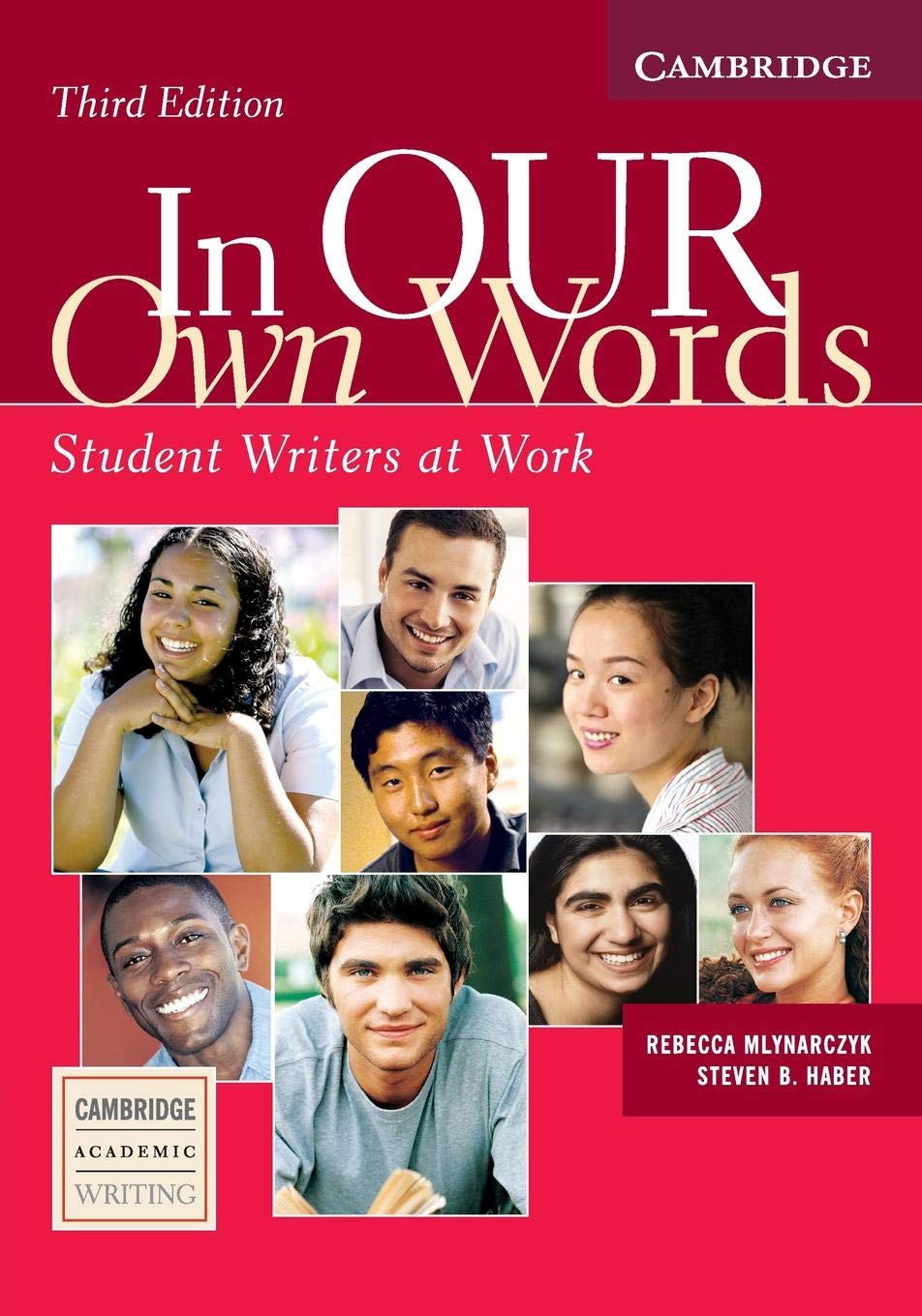 In our Own Words Student Book: Student Writers at Work (Cambridge Academic Writing Collection)
