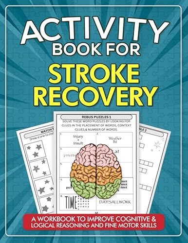Stroke Recovery Activity Book - Puzzles for Traumatic Brain Injury and Aphasia Rehabilitation: Brain Games to Improve Memory, Cognitive Function, &amp; ... After Stroke Recovery Toolkit - Large Print