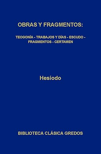 Obras y fragmentos (Biblioteca Clásica Gredos n 13) (Spanish Edition)