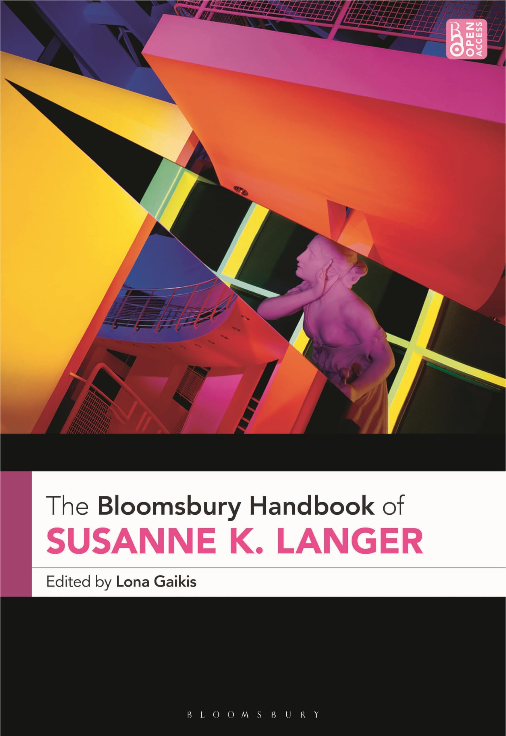 Bloomsbury Handbook of Susanne K. Langer, The