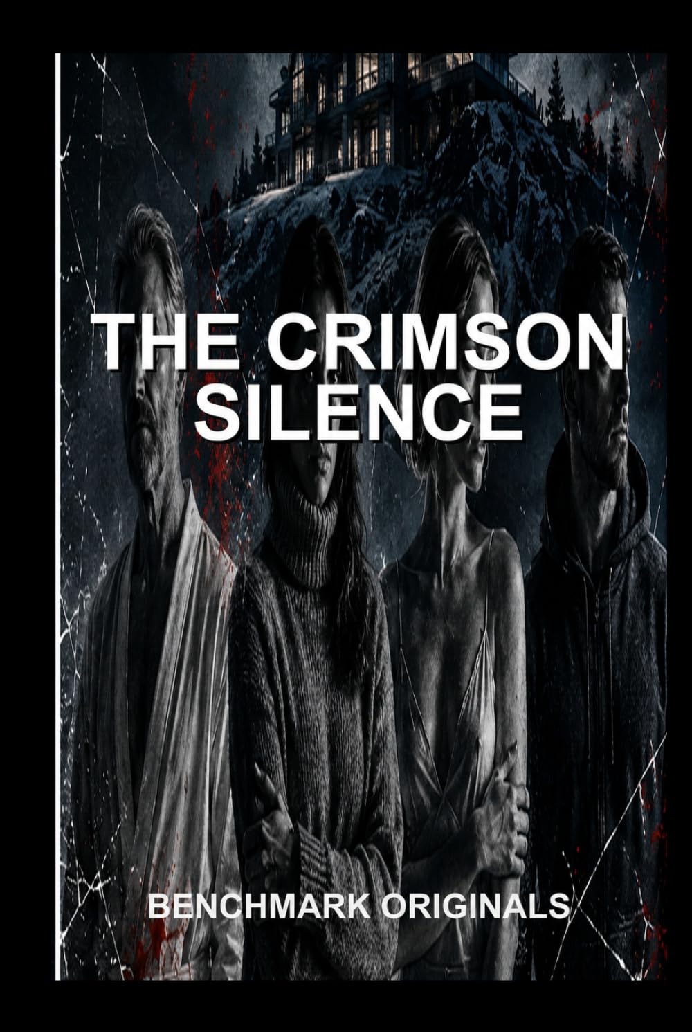 The Crimson Silence: A Psychological Thriller